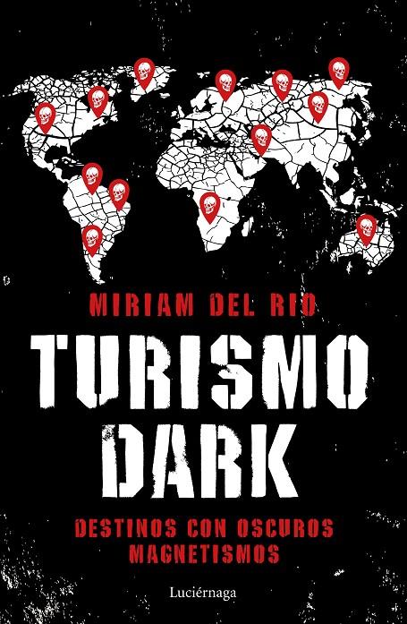 TURISMO DARK | 9788417371746 | RÍO, MÍRIAM DEL | Galatea Llibres | Llibreria online de Reus, Tarragona | Comprar llibres en català i castellà online