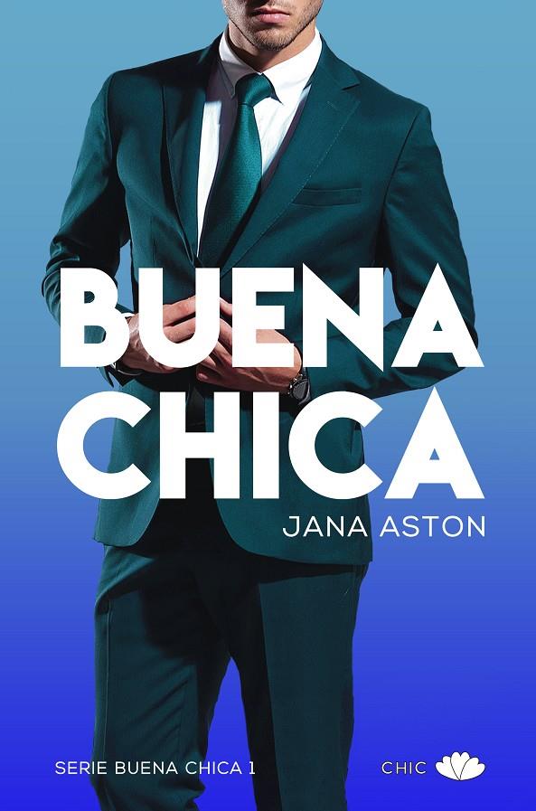 BUENA CHICA | 9788417333416 | ASTON, JANA | Galatea Llibres | Llibreria online de Reus, Tarragona | Comprar llibres en català i castellà online
