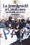 IMMIGRACIO A CATALUNYA EXPLICADA ALS JOVES, LA | 9788473066907 | SEGLERS, ALEX | Galatea Llibres | Llibreria online de Reus, Tarragona | Comprar llibres en català i castellà online