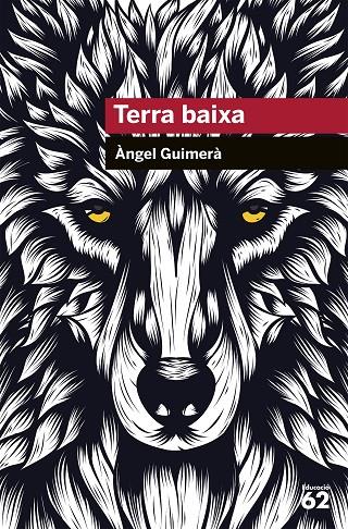 TERRA BAIXA | 9788492672875 | GUIMERA, ANGEL | Galatea Llibres | Llibreria online de Reus, Tarragona | Comprar llibres en català i castellà online
