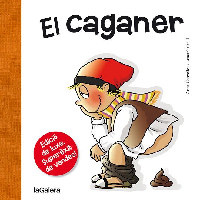 EL CAGANER | 9788424661724 | CANYELLES, ANNA | Galatea Llibres | Llibreria online de Reus, Tarragona | Comprar llibres en català i castellà online