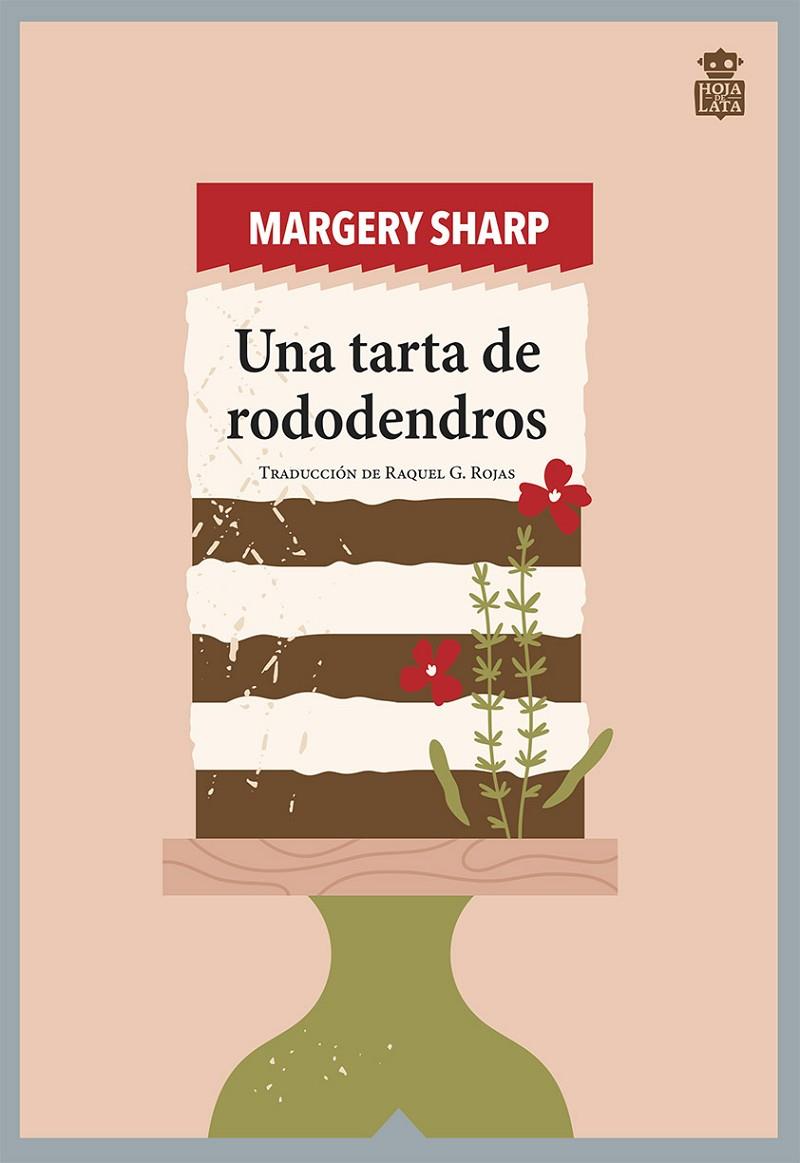 UNA TARTA DE RODODENDROS | 9788418918377 | SHARP, MARGERY | Galatea Llibres | Llibreria online de Reus, Tarragona | Comprar llibres en català i castellà online