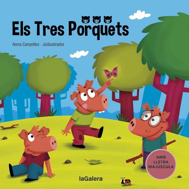 ELS TRES PORQUETS | 9788424669690 | CANYELLES, ANNA | Galatea Llibres | Llibreria online de Reus, Tarragona | Comprar llibres en català i castellà online