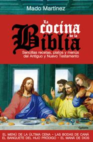 LA COCINA DE LA BIBLIA | 9788494125867 | MARTINEZ, MADO | Galatea Llibres | Llibreria online de Reus, Tarragona | Comprar llibres en català i castellà online