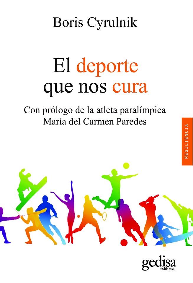 EL DEPORTE QUE NOS CURA | 9788418525971 | CYRULNIK, BORIS | Galatea Llibres | Llibreria online de Reus, Tarragona | Comprar llibres en català i castellà online