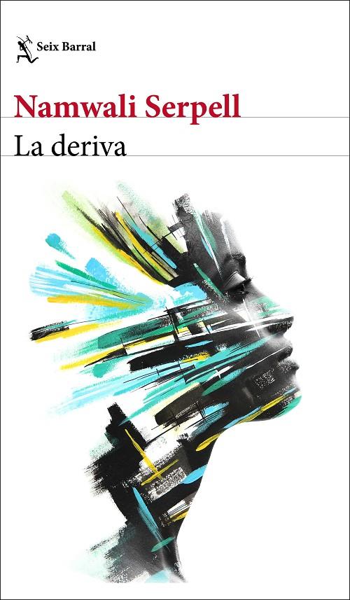 LA DERIVA | 9788432236938 | SERPELL, NAMWALI | Galatea Llibres | Llibreria online de Reus, Tarragona | Comprar llibres en català i castellà online