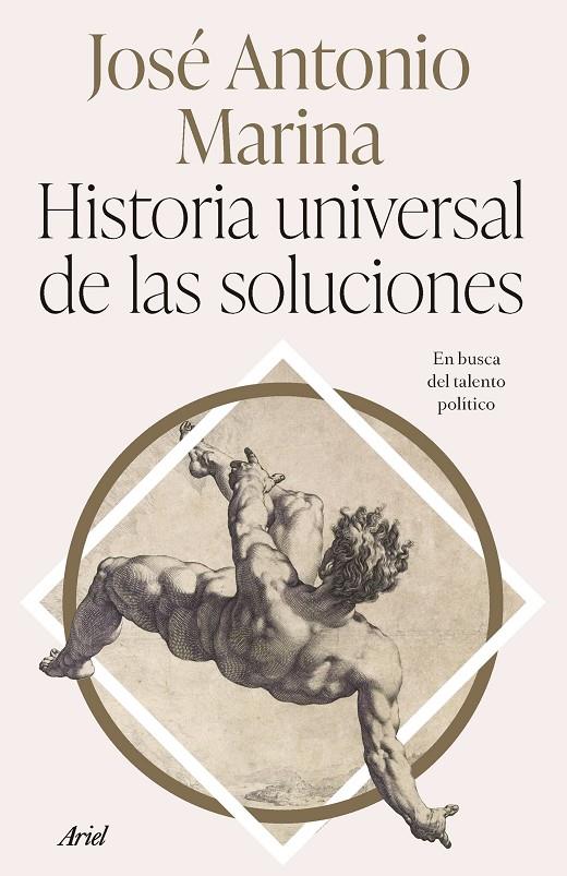 HISTORIA UNIVERSAL DE LAS SOLUCIONES | 9788434437340 | MARINA, JOSÉ ANTONIO | Galatea Llibres | Llibreria online de Reus, Tarragona | Comprar llibres en català i castellà online