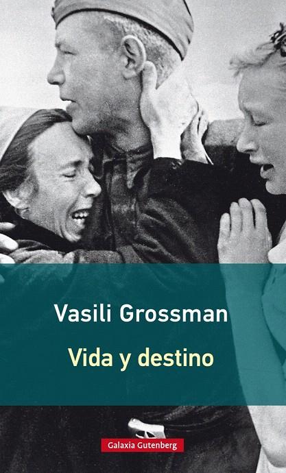 VIDA Y DESTINO | 9788416734948 | GROSSMAN, VASILI | Galatea Llibres | Llibreria online de Reus, Tarragona | Comprar llibres en català i castellà online
