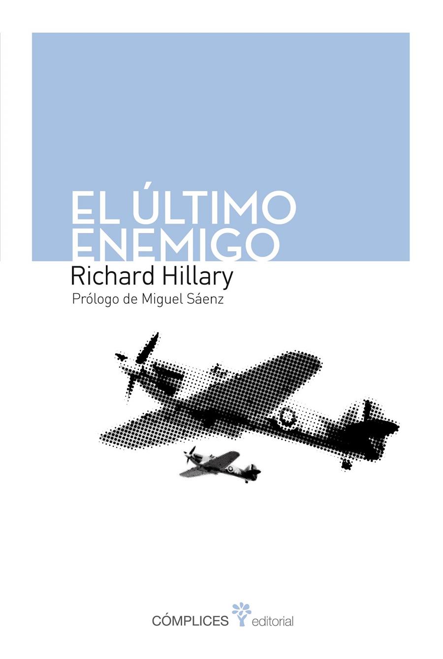 EL ÚLTIMO ENEMIGO | 9788493945831 | HILLARY, RICHARD | Galatea Llibres | Llibreria online de Reus, Tarragona | Comprar llibres en català i castellà online