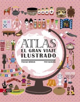 ATLAS. EL GRAN VIAJE ILUSTRADO | 9788417374655 | HÉDELIN, PASCALE | Galatea Llibres | Llibreria online de Reus, Tarragona | Comprar llibres en català i castellà online