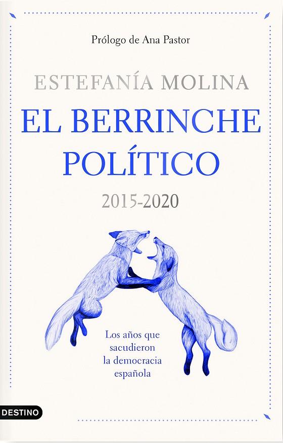 EL BERRINCHE POLÍTICO | 9788423359578 | MOLINA, ESTEFANÍA | Galatea Llibres | Llibreria online de Reus, Tarragona | Comprar llibres en català i castellà online