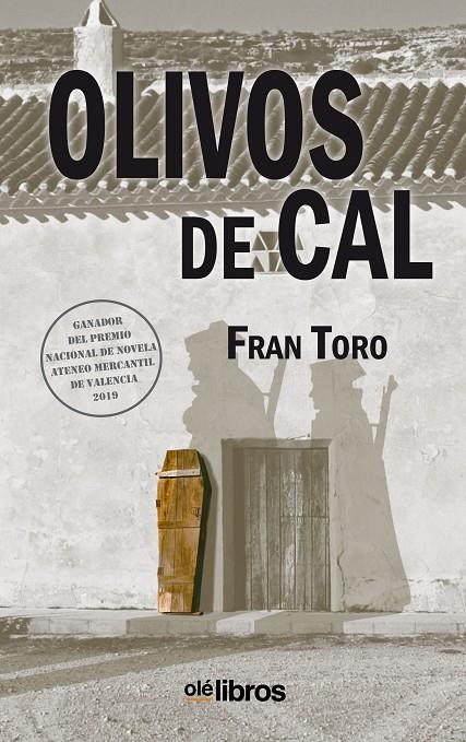 OLIVOS DE CAL | 9788418208096 | TORO, FRAN | Galatea Llibres | Llibreria online de Reus, Tarragona | Comprar llibres en català i castellà online
