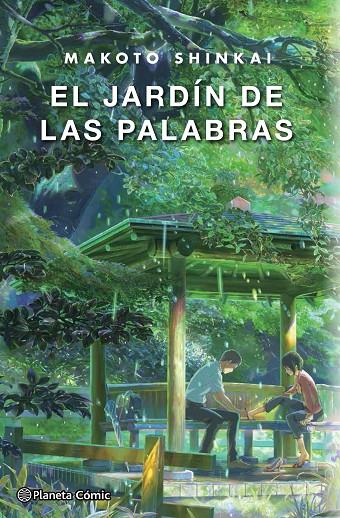 EL JARDÍN DE LAS PALABRAS (NOVELA) | 9788491469902 | SHINKAI, MAKOTO | Galatea Llibres | Llibreria online de Reus, Tarragona | Comprar llibres en català i castellà online