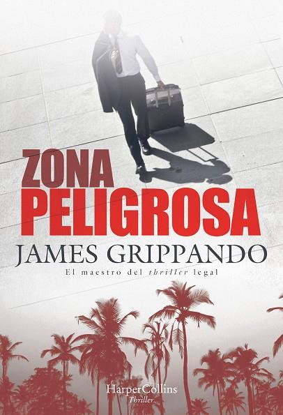 ZONA PELIGROSA | 9788491394365 | GRIPPANDO, JAMES | Galatea Llibres | Llibreria online de Reus, Tarragona | Comprar llibres en català i castellà online