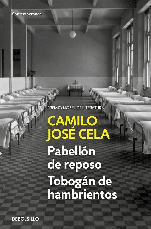 PABELLÓN DE REPOSO / TOBOGÁN DE HAMBRIENTOS | 9788466349321 | CELA, CAMILO JOSÉ | Galatea Llibres | Llibreria online de Reus, Tarragona | Comprar llibres en català i castellà online
