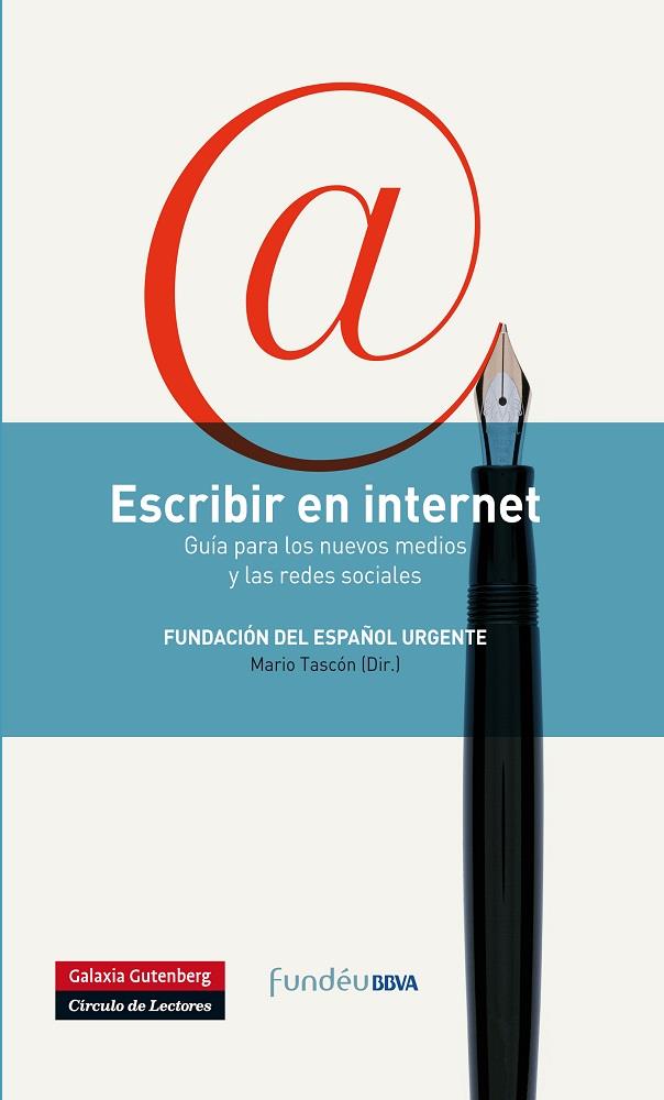 ESCRIBIR EN INTERNET | 9788415472087 | FUNDÉU BBVA | Galatea Llibres | Librería online de Reus, Tarragona | Comprar libros en catalán y castellano online