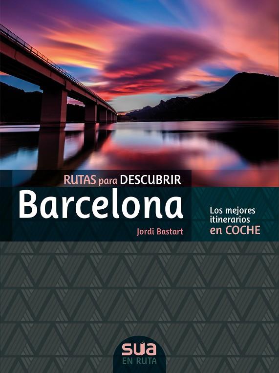 RUTAS PARA DESCUBRIR BARCELONA EN COCHE | 9788482167299 | BASTART, JORDI | Galatea Llibres | Llibreria online de Reus, Tarragona | Comprar llibres en català i castellà online