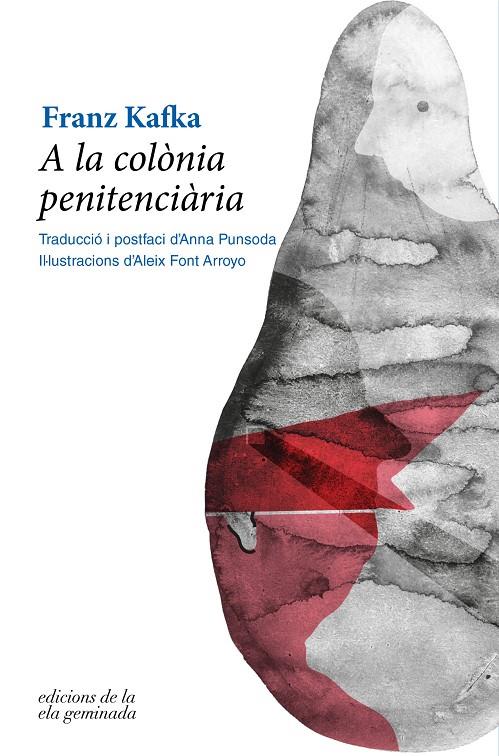 A LA COLÒNIA PENITENCIÀRIA | 9788412143058 | KAFKA, FRANZ | Galatea Llibres | Llibreria online de Reus, Tarragona | Comprar llibres en català i castellà online