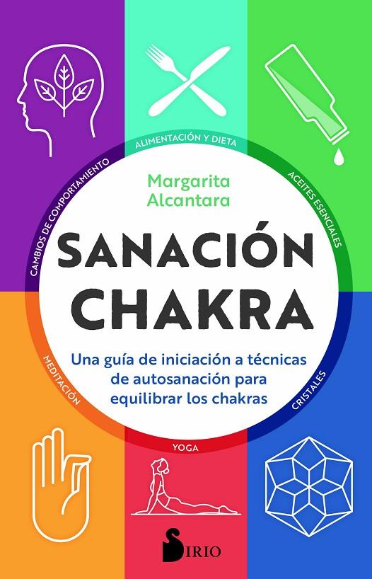 SANACIÓN CHAKRA | 9788418000379 | ALCANTARA, MARGARITA | Galatea Llibres | Llibreria online de Reus, Tarragona | Comprar llibres en català i castellà online