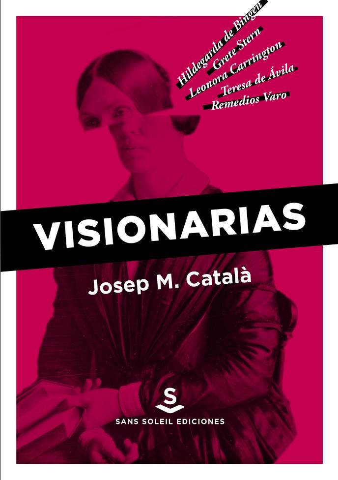 VISIONARIAS | 9788412009729 | CATALA, JOSEP M. | Galatea Llibres | Llibreria online de Reus, Tarragona | Comprar llibres en català i castellà online