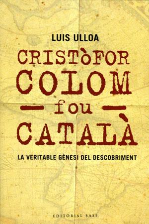 CRISTOFOR COLOM FOU CATALA | 9788485031627 | ULLOA, LUIS | Galatea Llibres | Llibreria online de Reus, Tarragona | Comprar llibres en català i castellà online