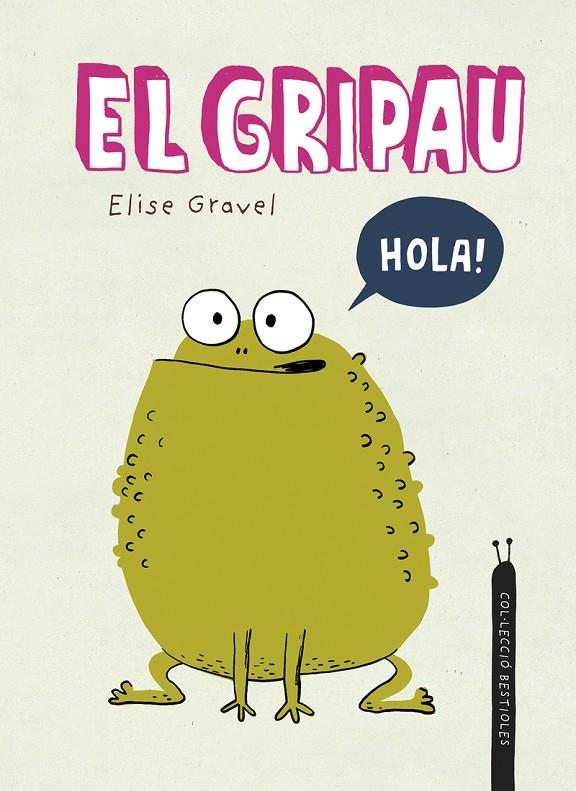 EL GRIPAU | 9788419253507 | GRAVEL, ELISE | Galatea Llibres | Llibreria online de Reus, Tarragona | Comprar llibres en català i castellà online