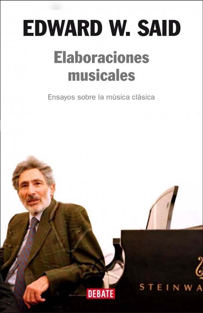 ELABORACIONES MUSICALES | 9788483067253 | SAID, EDWARD W. | Galatea Llibres | Llibreria online de Reus, Tarragona | Comprar llibres en català i castellà online