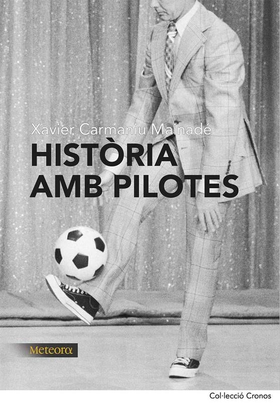HISTORIA AMB PILOTES | 9788492874194 | CARMANIU, XAVIER | Galatea Llibres | Llibreria online de Reus, Tarragona | Comprar llibres en català i castellà online