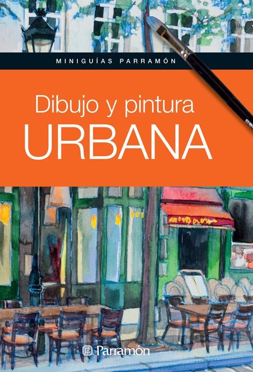 DIBUJO Y PINTURA URBANA | 9788434240872 | MARTÍN ROIG, GABRIEL | Galatea Llibres | Llibreria online de Reus, Tarragona | Comprar llibres en català i castellà online