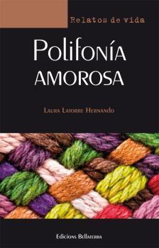 POLIFONIA AMOROSA | 9788472908079 | LAURA LATORRE HERNANDO, LAURA | Galatea Llibres | Llibreria online de Reus, Tarragona | Comprar llibres en català i castellà online