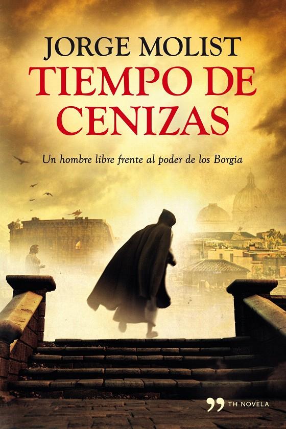TIEMPO DE CENIZAS | 9788499982472 | MOLIST, JORGE | Galatea Llibres | Llibreria online de Reus, Tarragona | Comprar llibres en català i castellà online