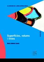 SUPERFÍCIES, VOLUMS I LÍNIES | 9788492748112 | CANALS, MARIA ANTÒNIA | Galatea Llibres | Llibreria online de Reus, Tarragona | Comprar llibres en català i castellà online