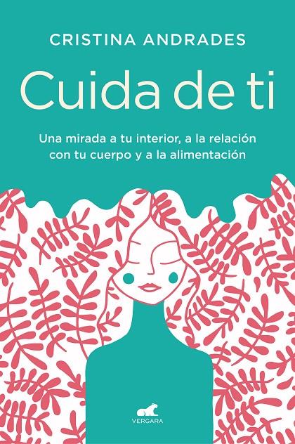 CUIDA DE TI | 9788417664893 | ANDRADES, CRISTINA | Galatea Llibres | Llibreria online de Reus, Tarragona | Comprar llibres en català i castellà online