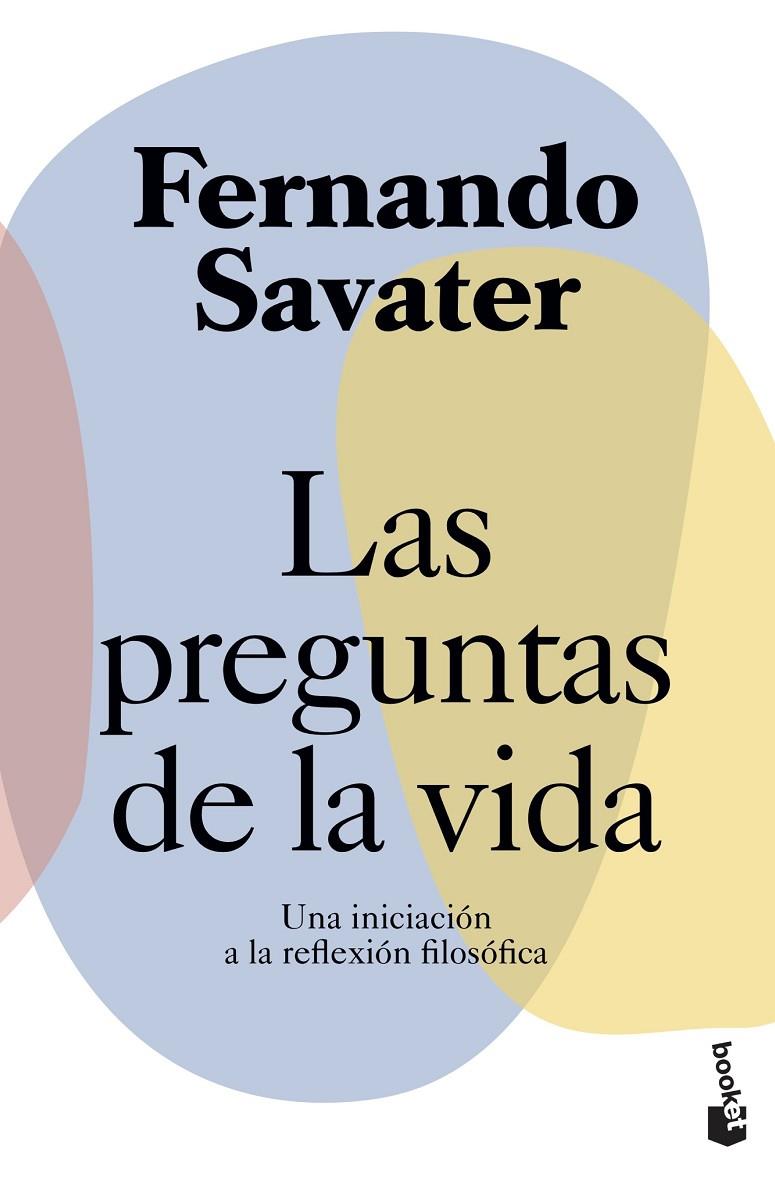 LAS PREGUNTAS DE LA VIDA | 9788408239338 | SAVATER, FERNANDO | Galatea Llibres | Llibreria online de Reus, Tarragona | Comprar llibres en català i castellà online