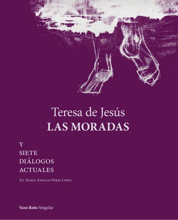 LAS MORADAS | 9788412592146 | DE JESÚS, TERESA | Galatea Llibres | Llibreria online de Reus, Tarragona | Comprar llibres en català i castellà online