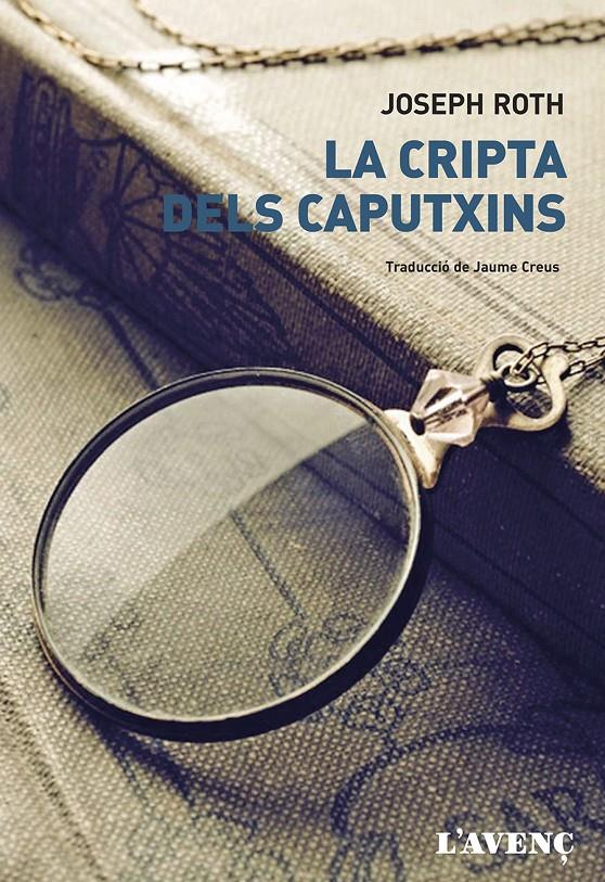 LA CRIPTA DELS CAPUTXINS | 9788488839909 | ROTH, JOSEPH | Galatea Llibres | Llibreria online de Reus, Tarragona | Comprar llibres en català i castellà online