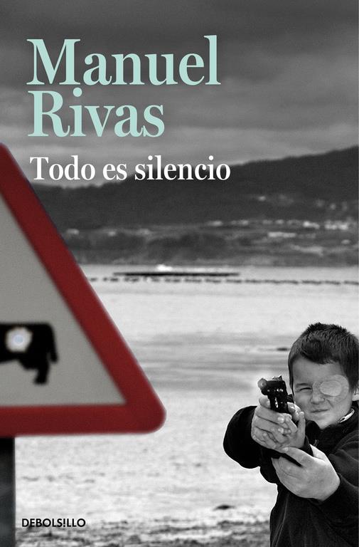 TODO ES SILENCIO | 9788490628867 | RIVAS, MANUEL | Galatea Llibres | Llibreria online de Reus, Tarragona | Comprar llibres en català i castellà online