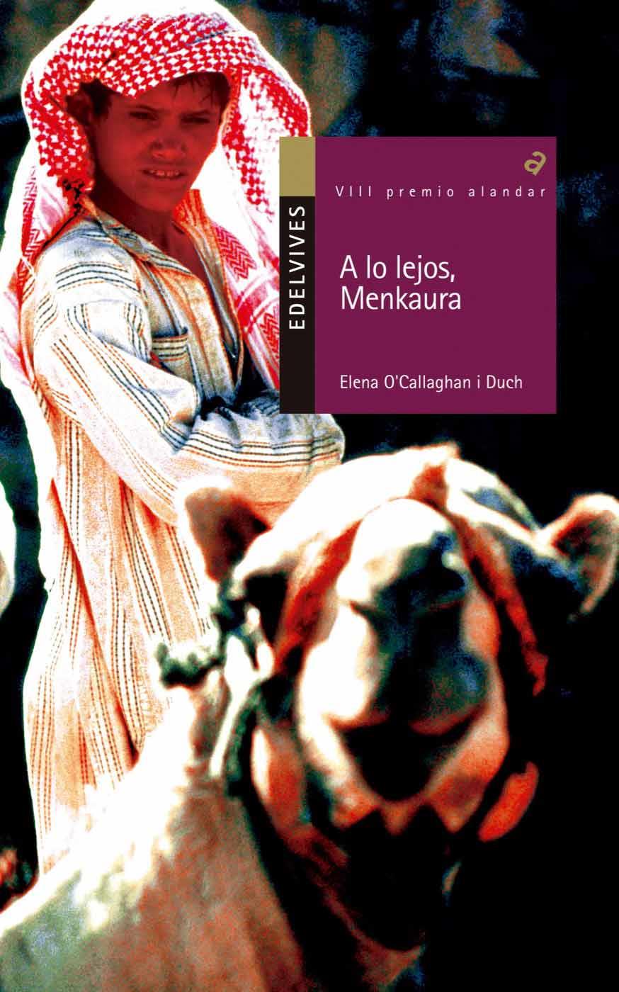 A LO LEJOS, MENKAURA | 9788426368355 | O'CALLAGHAN I DUCH, ELENA | Galatea Llibres | Llibreria online de Reus, Tarragona | Comprar llibres en català i castellà online