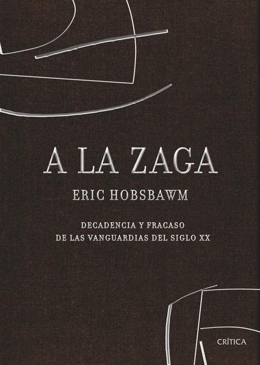 A LA ZAGA | 9788498920321 | HOBSBAWM, ERIC | Galatea Llibres | Llibreria online de Reus, Tarragona | Comprar llibres en català i castellà online