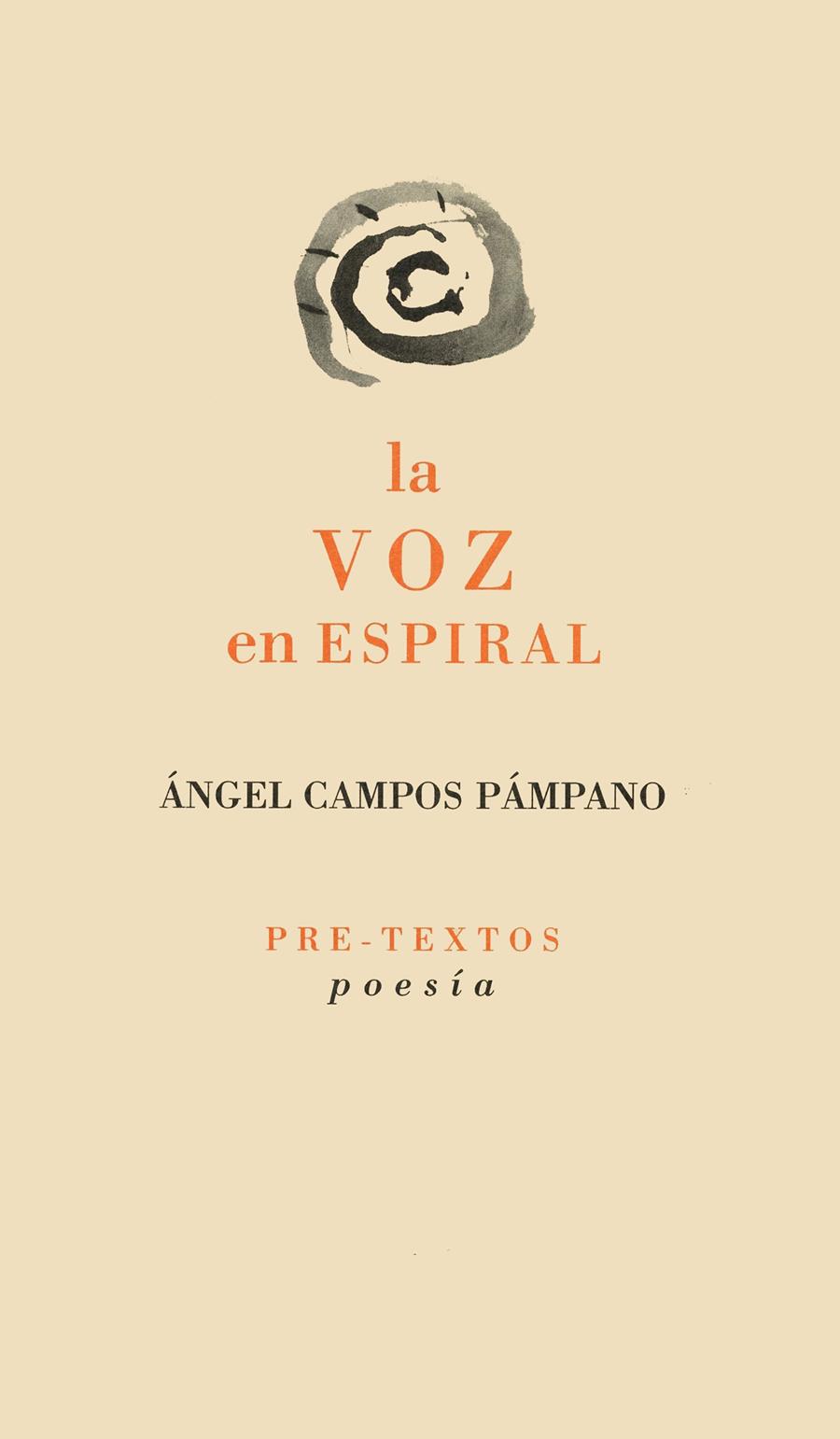 VOZ EN ESPIRAL, LA | 9788481911893 | CAMPOS PAMPANO, ANGEL | Galatea Llibres | Llibreria online de Reus, Tarragona | Comprar llibres en català i castellà online