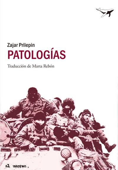 PATOLOGÍAS | 9788494062704 | PRILEPIN, ZAJAR | Galatea Llibres | Llibreria online de Reus, Tarragona | Comprar llibres en català i castellà online