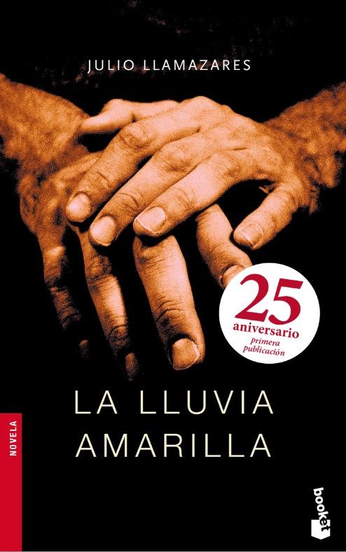 LLUVIA AMARILLA, LA | 9788432217470 | LLAMAZARES, JULIO | Galatea Llibres | Llibreria online de Reus, Tarragona | Comprar llibres en català i castellà online