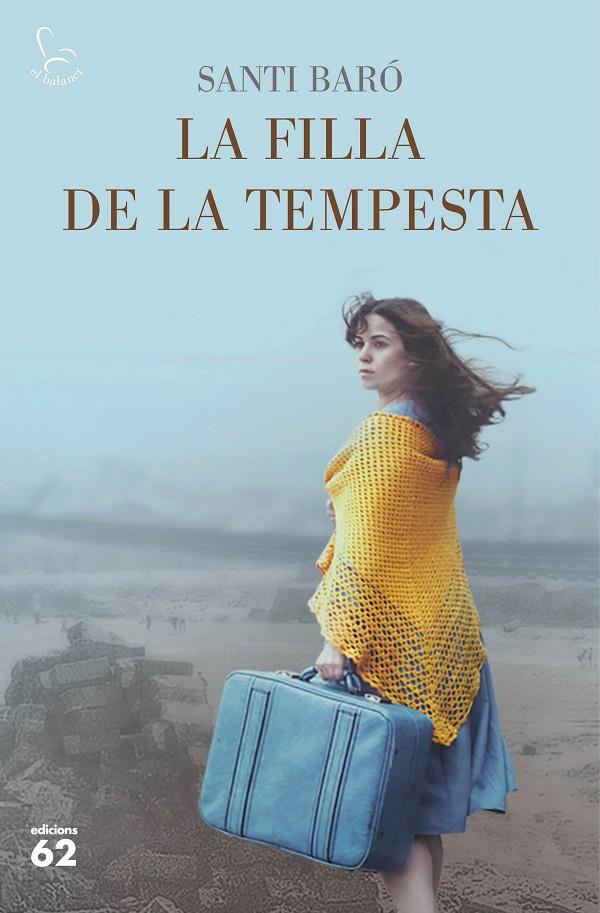 LA FILLA DE LA TEMPESTA | 9788429777468 | BARÓ, SANTI | Galatea Llibres | Librería online de Reus, Tarragona | Comprar libros en catalán y castellano online