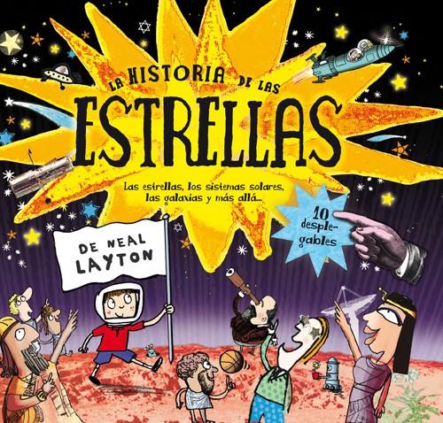 LA HISTORIA DE LAS ESTRELLAS | 9788484882640 | LAYTON, NEAL | Galatea Llibres | Llibreria online de Reus, Tarragona | Comprar llibres en català i castellà online