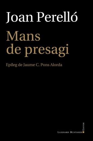 MANS DE PRESAGI | 9788417833770 | PERELLÓ, JOAN | Galatea Llibres | Llibreria online de Reus, Tarragona | Comprar llibres en català i castellà online