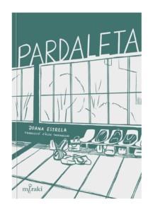 PARDALETA | 9788412526608 | ESTRELA, JOANA | Galatea Llibres | Llibreria online de Reus, Tarragona | Comprar llibres en català i castellà online
