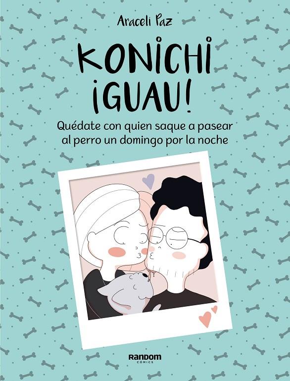 KONICHIGUAU! | 9788417247911 | PAZ, ARACELI | Galatea Llibres | Llibreria online de Reus, Tarragona | Comprar llibres en català i castellà online