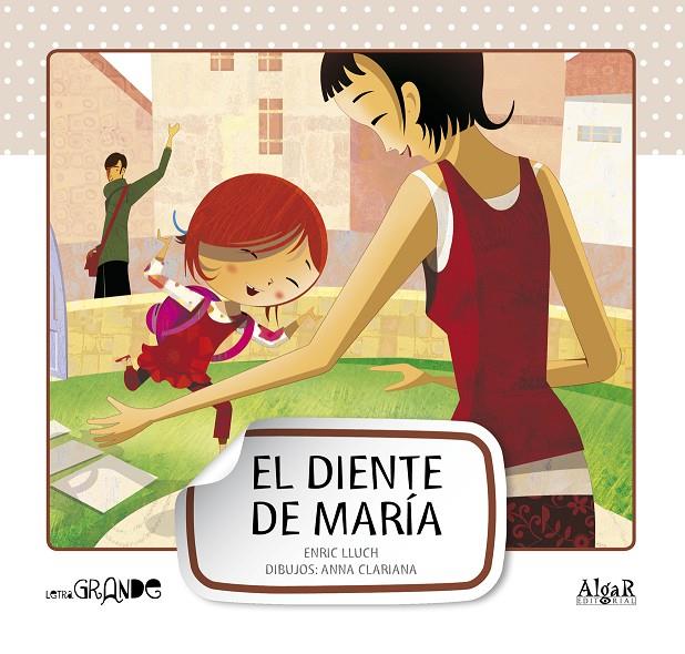 EL DIENTE DE MARIA (MAYUSCULAS) | 9788498452907 | LLUCH, ENRIC | Galatea Llibres | Llibreria online de Reus, Tarragona | Comprar llibres en català i castellà online