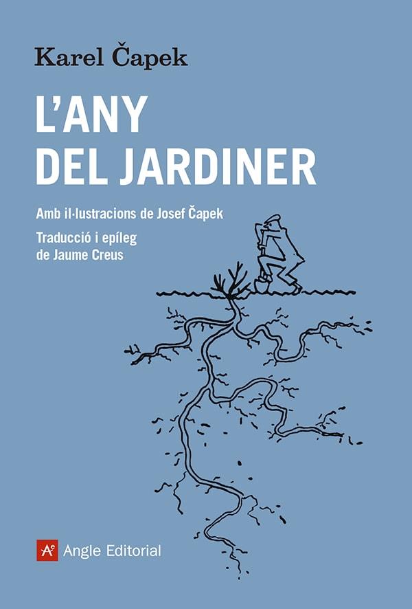 L'ANY DEL JARDINER | 9788419017710 | CAPEK, KAREL | Galatea Llibres | Llibreria online de Reus, Tarragona | Comprar llibres en català i castellà online