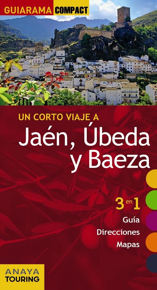JAÉN, ÚBEDA Y BAEZA GUIARAMA | 9788499356969 | ARJONA MOLINA, RAFAEL | Galatea Llibres | Llibreria online de Reus, Tarragona | Comprar llibres en català i castellà online